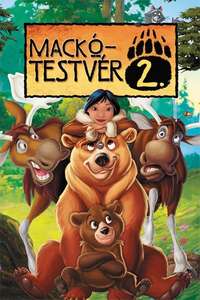 Brother Bear 2 - Posters