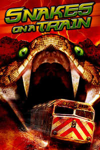 Snakes on a Train - Poster