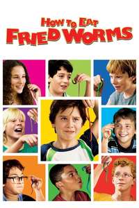 How to Eat Fried Worms - Poster