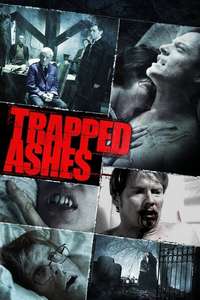 Trapped Ashes - Poster