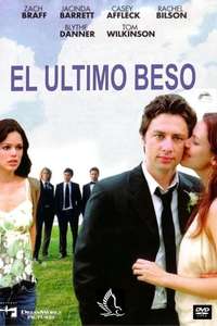 The Last Kiss - Poster