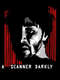 A Scanner Darkly