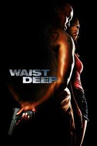 Waist Deep - Poster