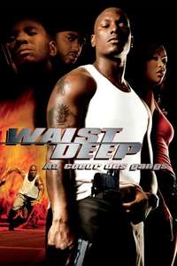 Waist Deep - Poster