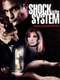 Shock to the System