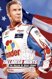 Talladega Nights: The Ballad of Ricky Bobby - Poster