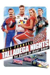 Talladega Nights: The Ballad of Ricky Bobby - Poster