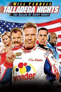 Talladega Nights: The Ballad of Ricky Bobby - Poster