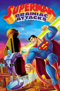 Superman: Brainiac Attacks - Poster