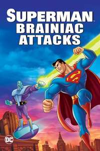 Superman: Brainiac Attacks - Poster
