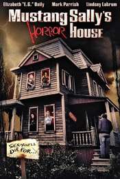 Mustang Sally's Horror House