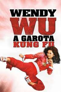 Wendy Wu: Homecoming Warrior - Poster