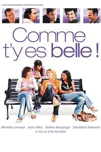Comme t'y es belle - Poster