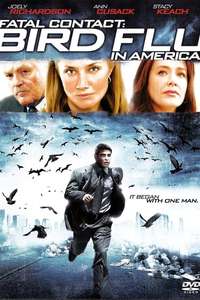Fatal Contact: Bird Flu in America - Poster