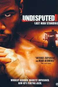 Undisputed II: Last Man Standing - Poster