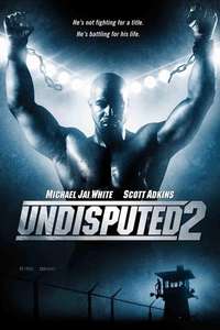 Undisputed II: Last Man Standing - Poster