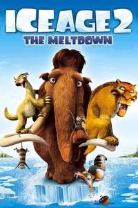 Ice Age: The Meltdown - Posters