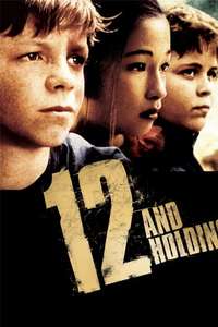 12 and Holding - Poster