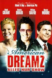 American Dreamz - Poster