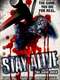 Stay Alive