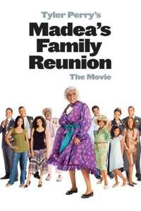 Madea's Family Reunion - Poster