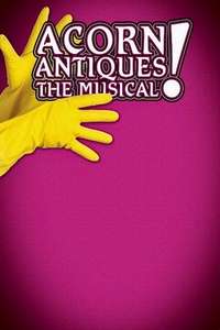 Acorn Antiques: The Musical - Poster