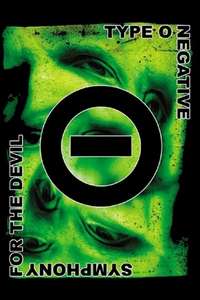Type O Negative: Symphony for the Devil - Poster