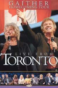 Live From Toronto Gaither Homecoming Tour - Poster