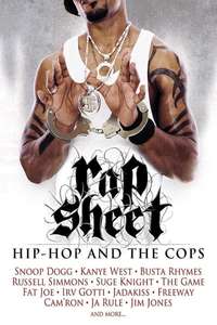 Rap Sheet: Hip-Hop and the Cops - Poster