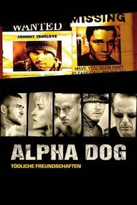 Alpha Dog - Poster