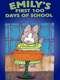 Emily's First 100 Days of School