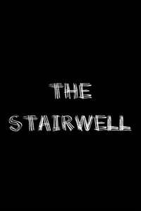 The Stairwell - Poster