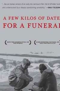 A Few Kilos of Dates for a Funeral - Poster