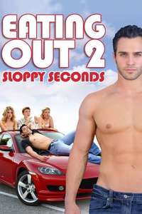 Eating Out 2: Sloppy Seconds - Poster