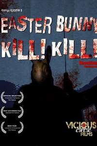 Easter Bunny Kill! Kill! - Poster