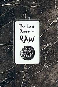 The Last Dance: Raw - Poster
