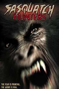 Sasquatch Hunters - Poster