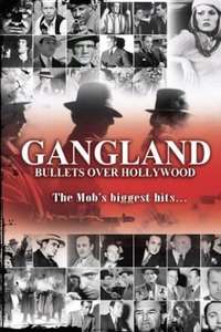 Gangland: Bullets over Hollywood - Poster