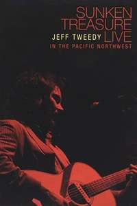 Jeff Tweedy: Sunken Treasure - Live in the Pacific Northwest - Poster