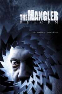 The Mangler Reborn - Poster