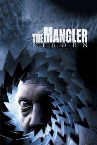 The Mangler Reborn - Poster