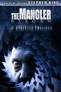 The Mangler Reborn - Poster
