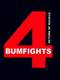 Bumfights 4: Return Of The Ruckus