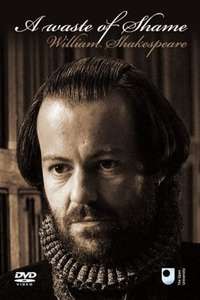 A Waste of Shame: The Mystery of Shakespeare and His Sonnets - Poster