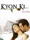 Kyon Ki...