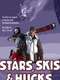 Stars  Skis & Hucks