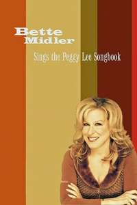 Bette Midler Sings the Peggy Lee Songbook - Poster
