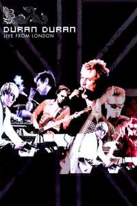 Duran Duran: Live from London - Poster