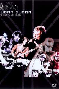 Duran Duran: Live from London - Poster