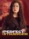The Perfect Stranger
